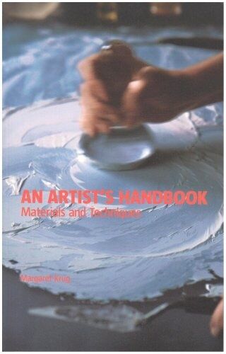 обложка книги An Artist's Handbook: Materials and Techniques книга An Artist's Handbook: Materials and Techniques, автор: Margaret Krug
